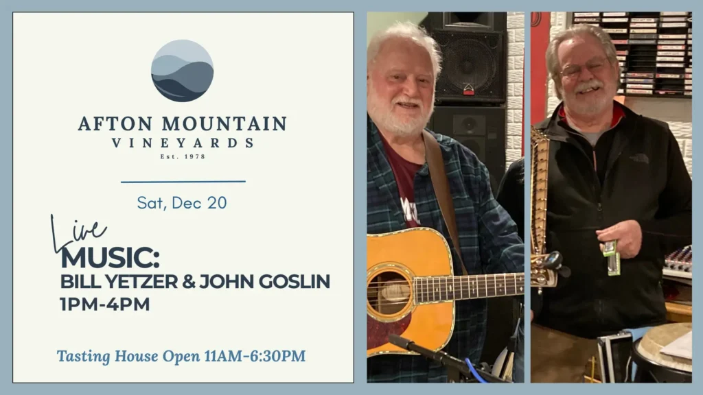 Afton Mountain Vineyards poster advertising live music with Bill Yetzer & John Goslin on Saturday, December 20, from 1 PM to 4 PM.
