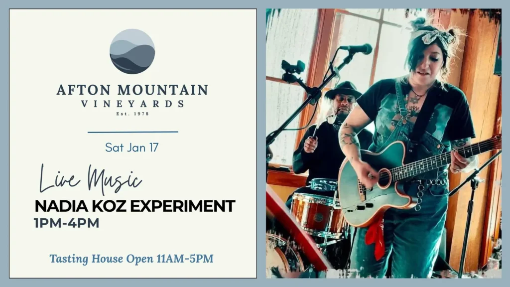 Event poster for Afton Mountain Vineyards featuring live music by Nadia Koz Experiment on Saturday, Jan 17, from 1 PM–4 PM.