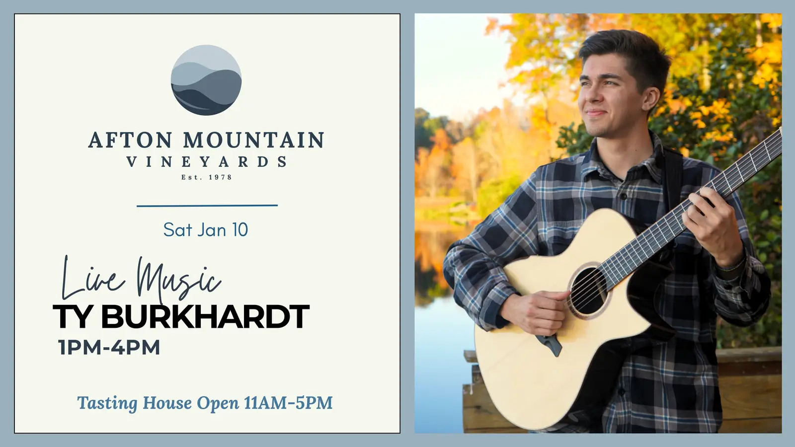 Event poster for live music at Afton Mountain Vineyards on Saturday, Jan 10, from 1 PM–4 PM featuring Ty Burkhardt playing acoustic guitar outdoors.