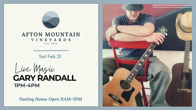 Event flyer for live music by Gary Randall at Afton Mountain Vineyards on Saturday, Feb 21.
