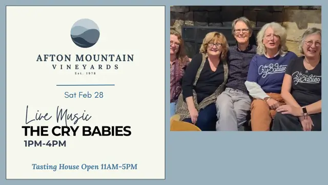 Event flyer for live music by The Cry Babies at Afton Mountain Vineyards on Saturday, Feb 28, from 1 PM to 4 PM.