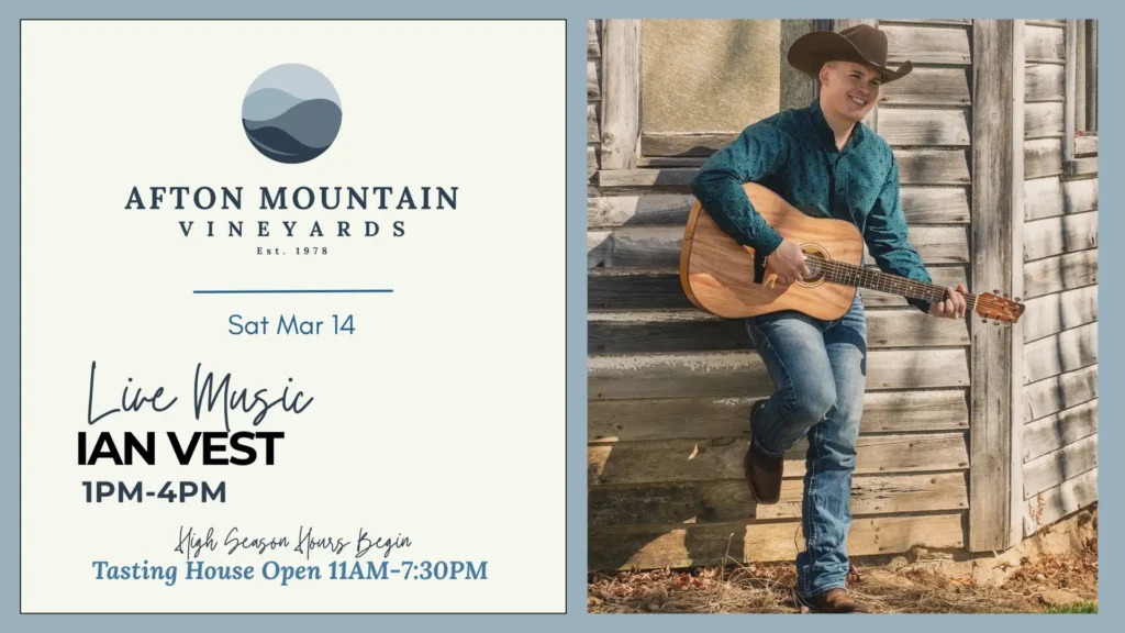 Event flyer for live music by Ian Vest at Afton Mountain Vineyards on Saturday, March 14, from 1 PM to 4 PM.