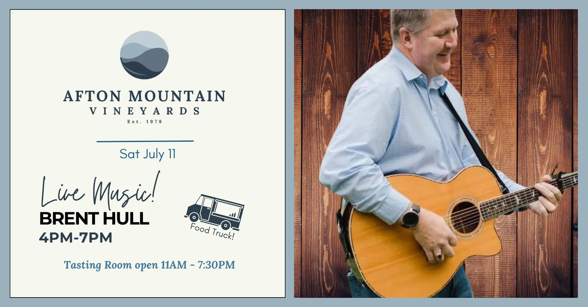 Promotional graphic for Afton Mountain Vineyards featuring live music by Brent Hull on Saturday, July 11 from 4 PM to 7 PM, with a food truck and tasting room open from 11 AM to 7:30 PM.