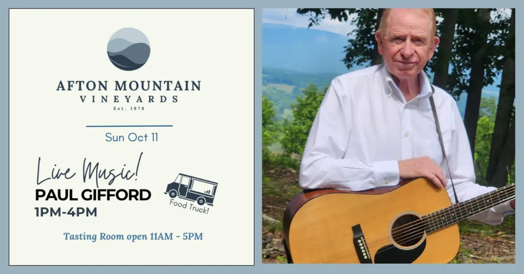 Paul Gifford performing live acoustic music at Afton Mountain Vineyards on October 11 from 1–4 PM, with food trucks and the tasting room open from 11 AM to 5 PM.